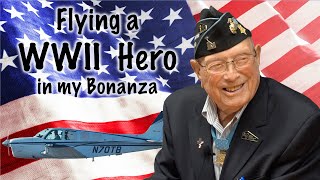 Flying a World War II Hero in my Bonanza