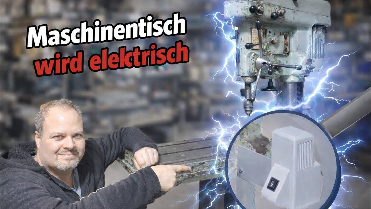 Maschinentisch umbauen auf elektrisch - DDR Ständerbohrmaschine Teil 1