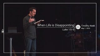 When Life is Disappointing