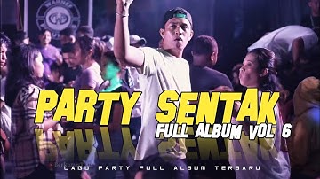 PARTY SENTAK FULL DROP VOL 6 🌴 RIZAL NHARCKY REMIX 2025