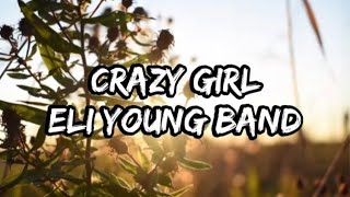 Eli Young Band - Crazy Girl (Lyrics)