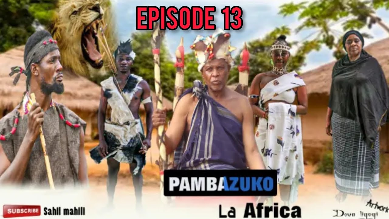 PAMBAZUKO LA AFRICA ep 13 #africa #stivemweusi #clamvevo #kichechecomedy #film #chadomasta #kitalemk