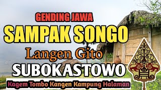 FULL GENDING JAWA SAMPAK SONGO LANGEN GITO SUBOKASTOWO KAGEM TOMBO KANGEN KAMPUNG HALAMAN