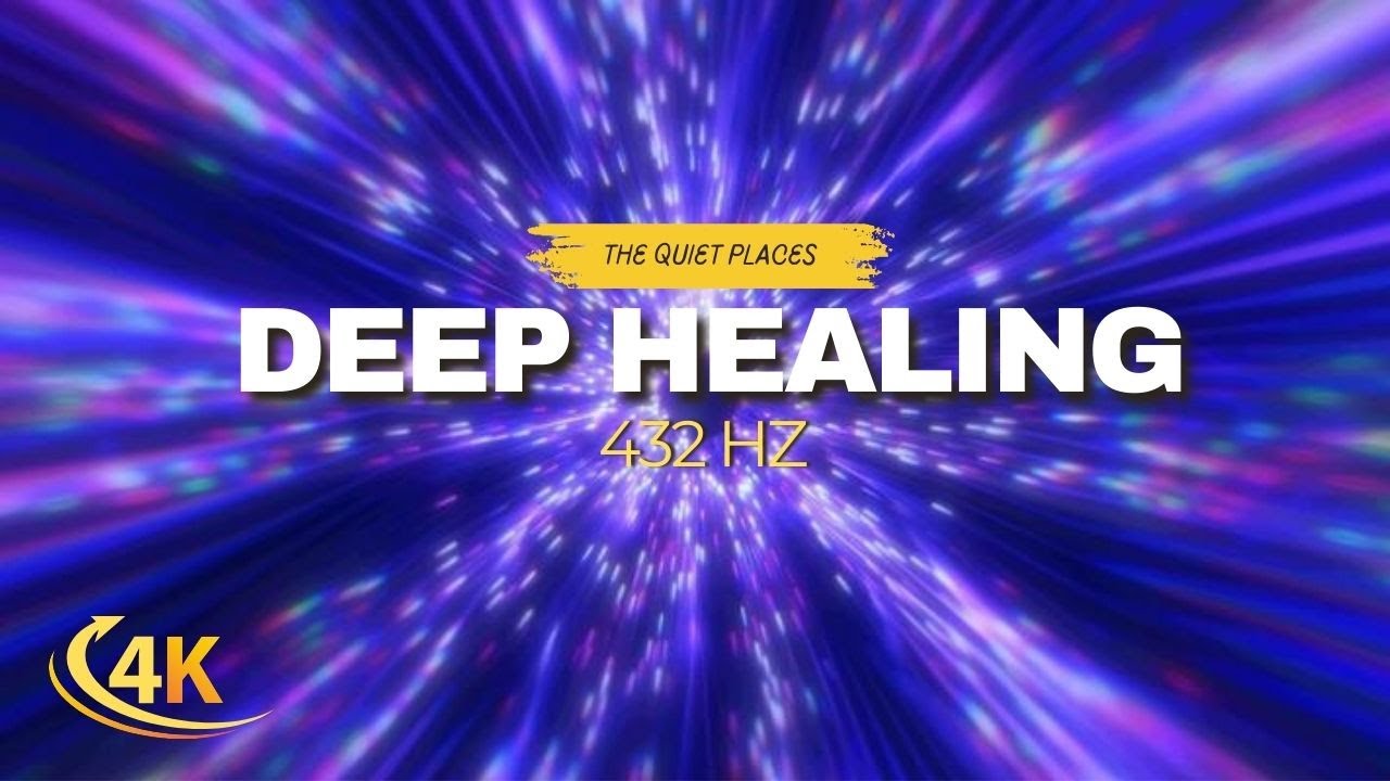 432 Hz - Deep Healing Music for The Body & Soul - DNA Repair ...