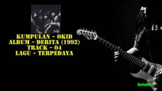 Okid - Derita - 04 - Terpedaya