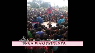 Nga Wakhwinenya By Peter Wyde Gospel Song