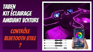Avis 2026 Taben Kit Éclairage Ambiant Voiture. Détails