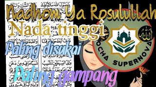 Nadhom Ya Rosulullah lagu paling favorit nada tinggi tapi gampang dan syahdu untuk di tiru