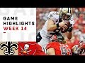 Saints vs. Buccaneers Week 14 Highlights | NFL 2018