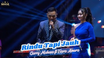 Rindu Tapi Jauh - Tiara Amora ft Gerry Mahesa- Mahesa Music Live WNB