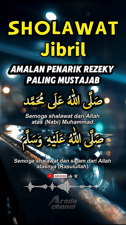 SHOLAWAT JIBRIL#penarikrezeki #sholawat #dzikir #islamic