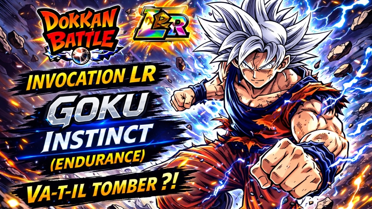 INVOCATION LR ! GOKU INSTINCT (ENDURANCE) — VA-T-IL TOMBER ?! 🔥