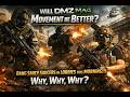 Will DMZ MW4 Movement Be Better ? DMZ MWII for now !