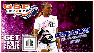 GSF Flag Report 🎙️ La'Riyah Peterson - Freedom Falcons