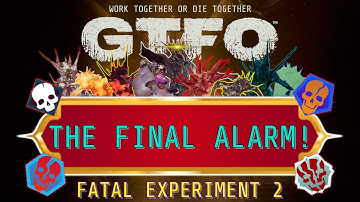 The FINAL CHALLENGE Of Fatal Experiment 2! - GTFO Fatal Experiment 2 (Act 5-5)