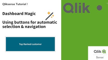 QlikSense :  Automatic selection and & navigation using Buttons