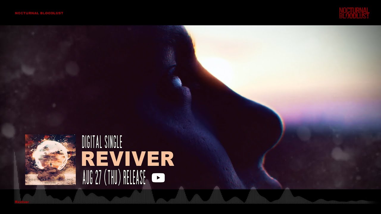 Obejrzyj NOCTURNAL BLOODLUST - Reviver (Official Visualizer) w YouTube Obejrzyj NOCTURNAL BLOODLUST - Reviver (Official Visualizer) w YouTube