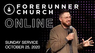 Sunday Service | IHOPKC + Forerunner Church | October 25
