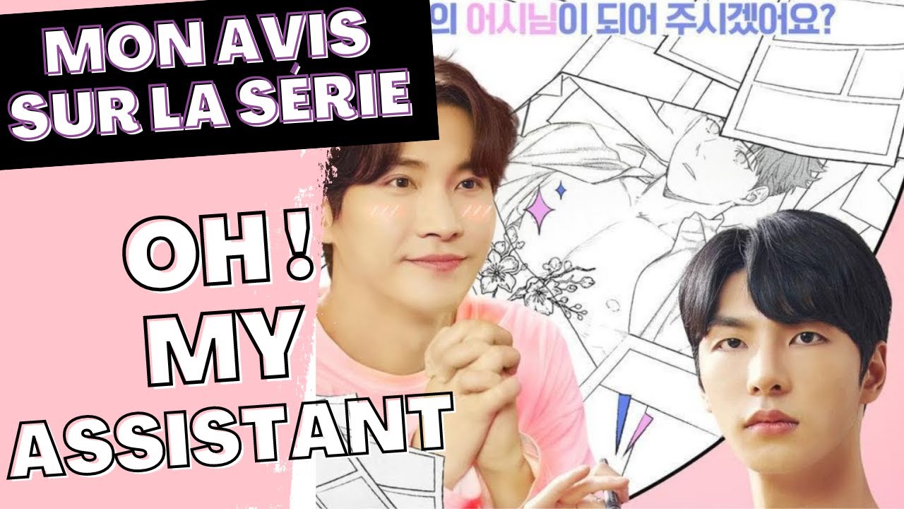 Oh ! My Assistant : Mon avis sur ce drama BL coréen mignon - YouTube