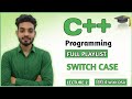 Switch Case In C &amp; C++ Programming |  | Lecture 2 For Beginner To Advance | Placement Series 2026