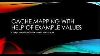 Cache Mapping with Help of Example Question | Computer Architecture