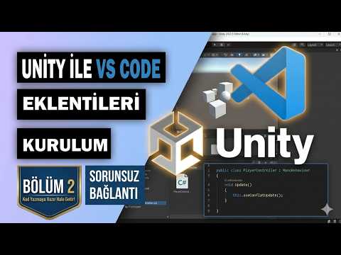 Unity 6 ve C# ile Oyun Programlama #2 | VS Code Eklenti Kurulumu + Hayat Kurtaran Eklentiler