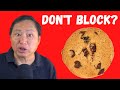 I Don't Block HTTP Cookies!