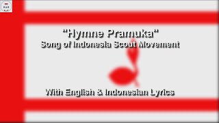 Hymne Pramuka - Indonesian Scout Movement (Pramuka) Song  - With Lyrics