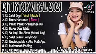 DJ TIKTOK TERBARU 2021 - SAKIT GIGI FULL BASS TIK TOK VIRAL REMIX TERBARU 2021