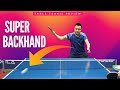 Super backhand against backspin  table tennis tutorial  table tennis review