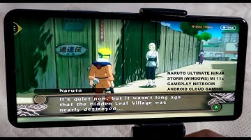 Mi 11x Naruto Ultimate Ninja Storm (Windows) Gameplay Netboom Android Cloud Gaming
