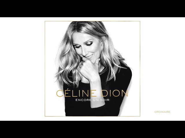 Céline Dion - Ordinaire