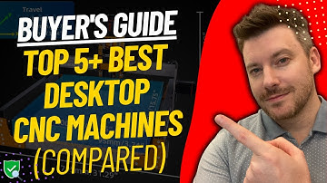 TOP 5 BEST DESKTOP CNC MACHINES - Desktop CNC Machine Reviews (2025)