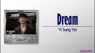 Yi Sung Yol - Dream (Chief Detective 1958 OST Part 3) [Rom|Eng Lyric]
