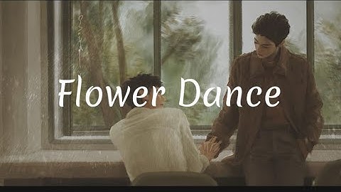 Jonny Phong | Flower Dance ( Offcial lyrics )