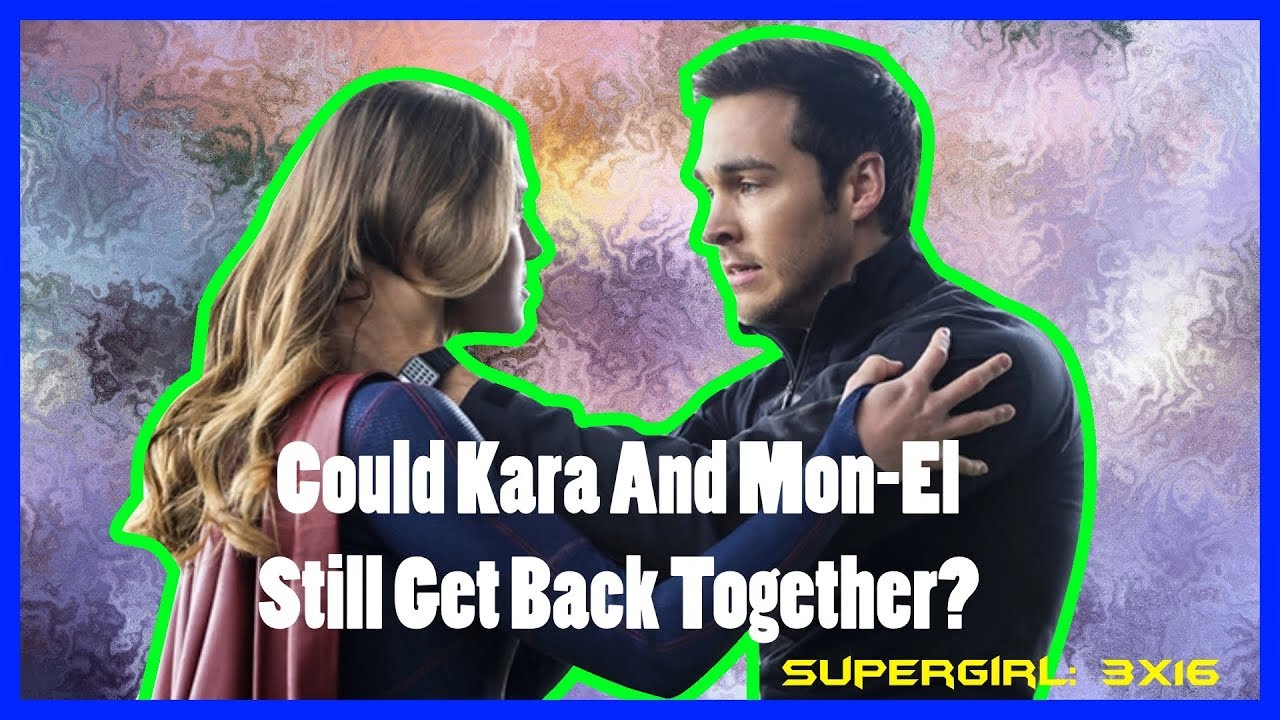 Could Kara And Mon-El Still Get Back Together? - Supergirl 3x16 Review