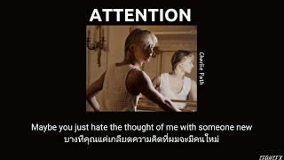 [THAISUB] Attention - Charlie Puth