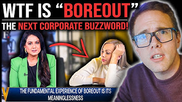 WTF IS BOREOUT? (THE NEXT DUMB CORPORATE BUZZWORD!)
