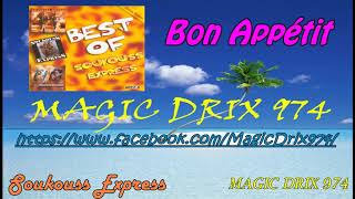 Soukouss Express — Bon Appétit BY MAGIC DRIX 974 Resimi