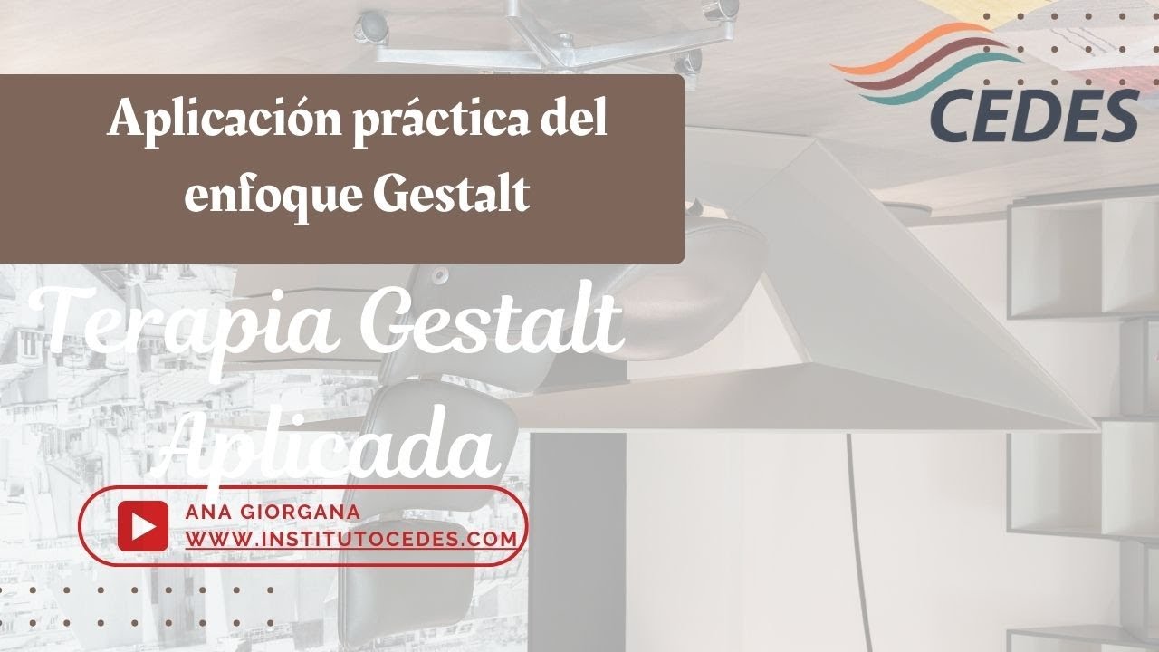 ¿Cómo es una sesión real de Terapia Gestalt? | Guía práctica con Ana Giorgana e Ivonne Mendieta