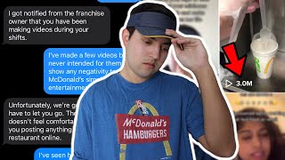 i got fired from mcdonalds for going tiktok viral