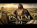 PSALM 60 I Bible Reading I Thou hast given a banner to them that fear thee
