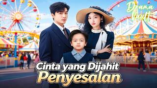 Cinta yang Dijahit Penyesalan 💥| Hot Drama#dramabox#drama#romantic