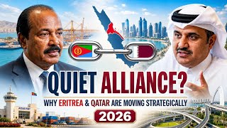 Why Eritrea & Qatar Are Quietly Building Something Bigger Than It Seems (2026)