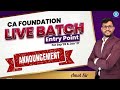 Live Entry Point Announcement | CA Foundation | 22 April 2026