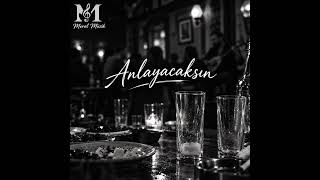 Anlayacaksın