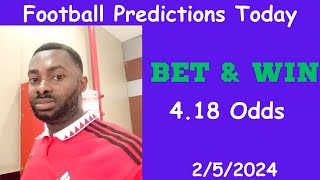 Football Predictions Today 2 5 2024 Football Betting Strategies Daily Football Tips