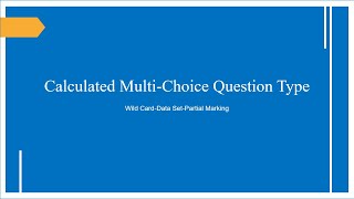 Calculated Multi-Choice Question Type in MOODLE