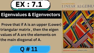 Ch # 7 || Ex # 7.1 (Q # 11 ) || Eigenvalues & Eigenvectors || Elementary Linear Algebra