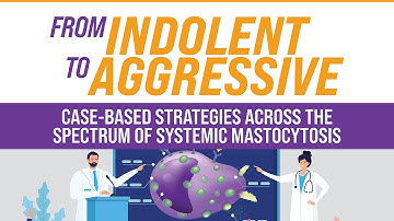 From Indolent to Aggressive: Case-Based Strategies Across the Spectrum of Systemic Mastocytosis